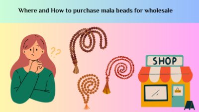 Where and How to purchase mala beads for wholesale